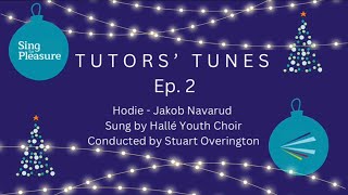 💃Tutor’s Tunes Ep 2  Hodie [upl. by Jowett747]