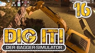 DIG IT Der Bagger Simulator 16 Tief rein und hoch raus Lets Play DIG IT Deutsch german [upl. by Isawk737]