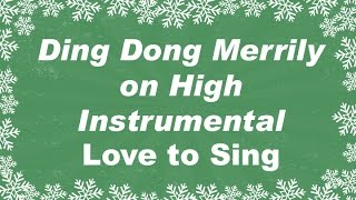 Ding Dong Merrily on High Instrumental Music Carol  Christmas Songs with Lyrics [upl. by Yoko]