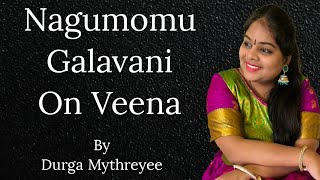 Nagumomu Galavani On Veena Durga Mythreyee [upl. by Namruht]