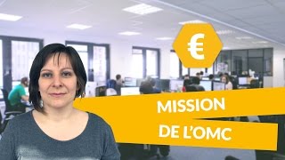 Mission de l’OMC  Economie  terminale STMG  digiSchool [upl. by Okim930]