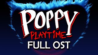 Poppy Playtime Chapter 1 Full OST [upl. by Retrac]