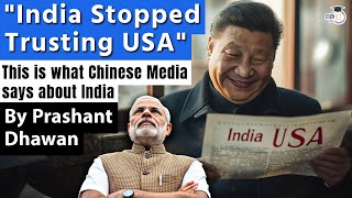 India Stopped Trusting USA says Chinese Media  This is what Chinese Media says about India [upl. by Asil]