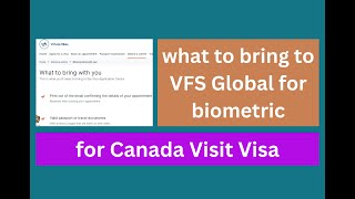 what to bring to VFS Global for biometric appointment for Canada Visit Visa [upl. by Asiek]