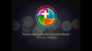 National Catholic Schools Week 2014 [upl. by Latterll]