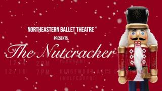 The Nutcracker 2016 Northeastern Ballet Theatre [upl. by Ennoirb]