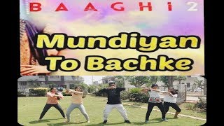 Mundiyan To Bachke Baaghi 2 Dance hd 1080p Sam Anand Choreography [upl. by Malcah225]