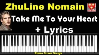 手把手钢琴视频教程 Take Me To Your Heart MLTR Lyrics ENCNFR 吻別 Piano Tutorial Cover Songs By ZhuLine [upl. by Ultima]