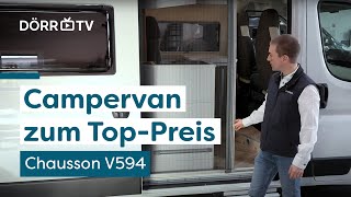 Chausson V594 als Dörr Edition  Der ultimative Campervan zum TopPreis [upl. by Nnaed25]