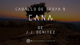 Caballo de Troya 9  Caná de JJ Benitez  Parte Nº10 Voz Digital [upl. by Nylaehs970]