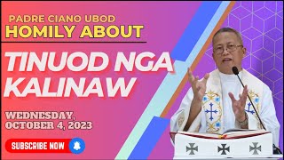 Fr Ciano Homily about TINUOD NGA KALINAW  1042023 [upl. by Eidolem]