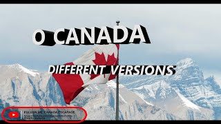 quotO Canadaquot  National Anthem  Different Versions [upl. by Assyl]