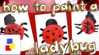 How To Paint A Ladybug [upl. by Annabelle]