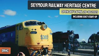 Seymour Railway Heritage Centre  Open Days 2023 Including S307 Startup Ceremony [upl. by Donegan582]