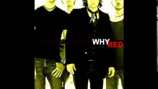 WHY  Red Full Album Canada Winnipeg [upl. by Linnet982]