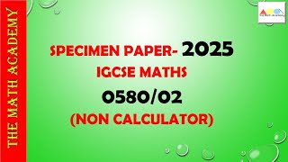 New Syllabus 2025058002SP01Worked SolutionsNon Calculator Paper 2Extended [upl. by Keriann]