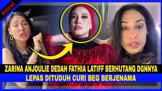 ZARINA ANJOULIE DEDAH FATHIA LATIFF Berhutang Lepas DITUDUH CURI Beg Berjenama amp Kata Ini [upl. by Eahcim556]