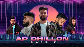 Ap Dhillon Mashup🔥  NEELESH  Ap DhillonGurinder Gill  2022 [upl. by Rosa107]