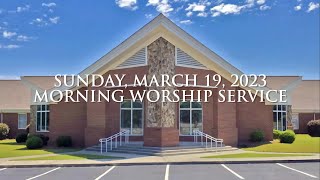 Corinth Baptist Church Morning Worship Service for Sunday March 19 2023 [upl. by Etennaej]