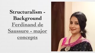 Structuralism  Ferdinand de Saussure  Literary Theory  Annie Mahindru [upl. by Niboc]