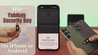 How to Use YubiKey 5 NFC with iPhone Or Android Step by Step Set Up [upl. by Neryt883]