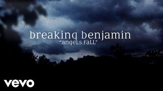 Breaking Benjamin  Angels Fall Official Lyric Video [upl. by Letney]