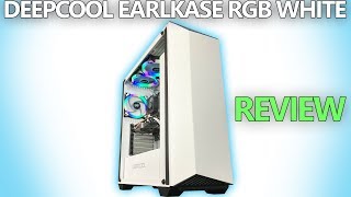 Deepcool EARLKASE RGB White Case Review [upl. by Nemajneb]