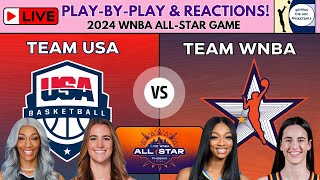 2024 WNBA AllStar Game Team USA vs Team WNBA Live PlayByPlay amp Reactions [upl. by Nyleve]