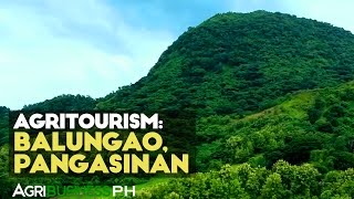 AgriTourism  Balungao Pangasinan AgriTourism  Agribusiness Philippines [upl. by Eessej]