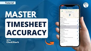 Master Timesheet Accuracy With ClockShark  Time Tracking [upl. by Arutek]