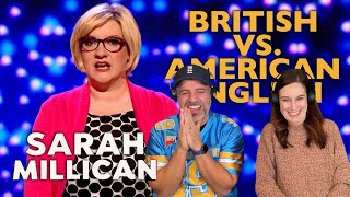 Sarah Millican  British V American English REACTION [upl. by Aible309]