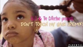 Dont Touch My Hair remix Solange x DLO amp The Collective [upl. by Hizar]