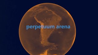 Perpetuum Arena  Stephen Loye [upl. by Yornek]