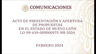 Acto de presentación y apertura de propuestas en Nuevo León No LO09639009000975N82024 [upl. by Vullo254]