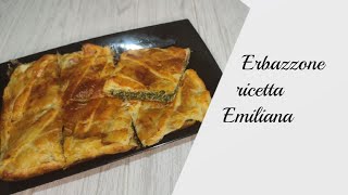 ERBAZZONE UNA RICETTA NATA DALLE MANI DI UNA quotRAZDORAquot TIPICA MASSAIA CONTADINA DI REGGIO EMILIA [upl. by Ecinhoj]