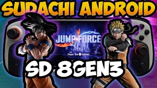 SUDACHI Emulator  Jump Force  SD 8 Gen 3  K70 PRO  Android vedd7896 [upl. by Peednus]