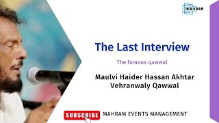 Maulvi Haider Hassan Akhtar The Last Interview [upl. by Bena]