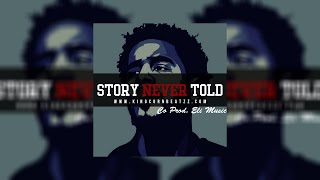 J Cole Type Beat  Story Never Told  Prod Elimusic amp King Corn Beatzz [upl. by Enialahs]