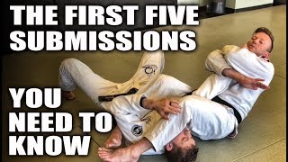 The First Five Submissions You Need To Know  JiuJitsu Basics [upl. by Nuaj]