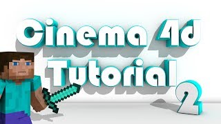 Cinema 4D Tutorial How to Animate Minecraft  Part 2 [upl. by Xyla904]