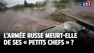 L’armée russe meurtelle de ses « petits chefs » [upl. by Cyb361]