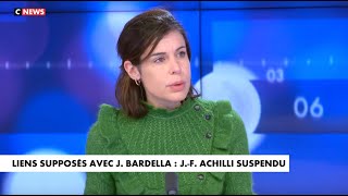 Lien supposés avec Jordan Bardella  JeanFrançois Achilli suspendu  Charlotte dOrnellas [upl. by Krahling612]