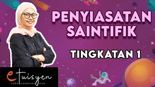 eTuisyen TINGKATAN 1 SAINS Bab 1  Penyiasatan Saintifik [upl. by Caralie]