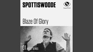 Blaze of Glory [upl. by Saum]