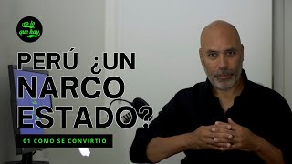 25 Como PERU se convirtio en NARCO ESTADO  Es lo que hay [upl. by Ck720]