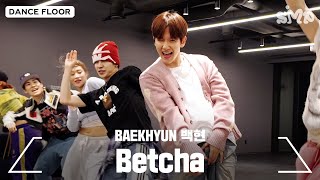 BAEKHYUN 백현 ‘Betcha’ Dance Practice [upl. by Nujra758]