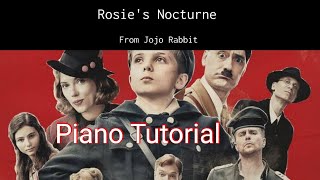 Rosies Nocturne from Jojo Rabbit Piano Tutorial [upl. by Ainirtak915]