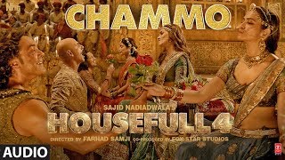 Full Audio CHAMMO Song  Akshay KumarRiteish DBobby DKriti SPooja H Kriti K  Sohail Sen [upl. by Assel]