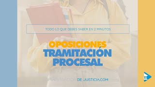 Oposiciones Tramitación Procesal 2024 🧑‍⚖️ Todo lo que debes saber [upl. by Gretel459]