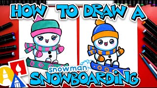 How To Draw A Snowman Snowboarding [upl. by Oiramel177]